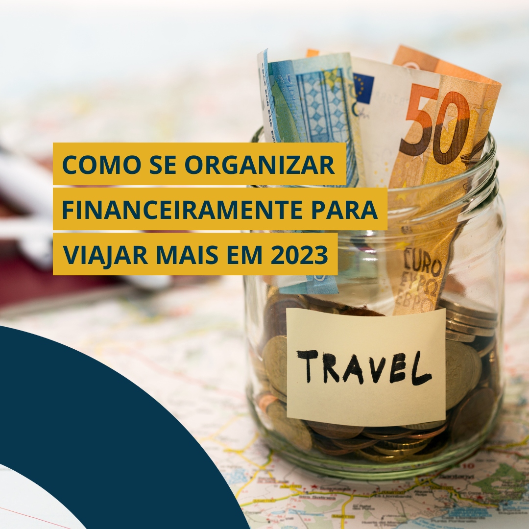 Como se organizar para viajar