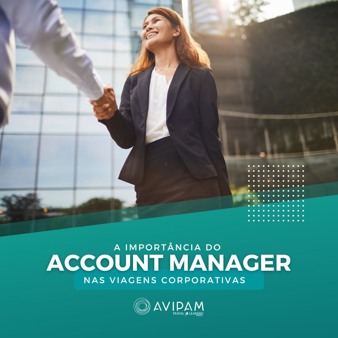 A importância do account manager